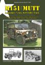 M151 A0-A1-A2 MUTT<br>Legendary &frac14;-ton, 4x4 Utility Truck
